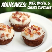 Mancakes: Beer, Bacon & Cheese Cupcakes