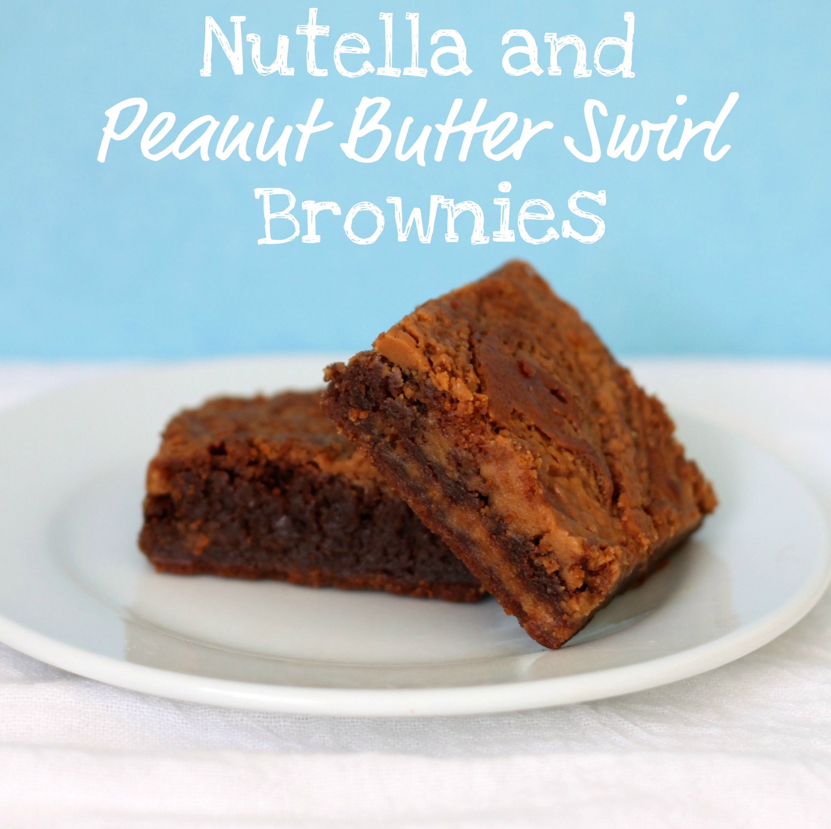 Nutella peanut butter brownies with text