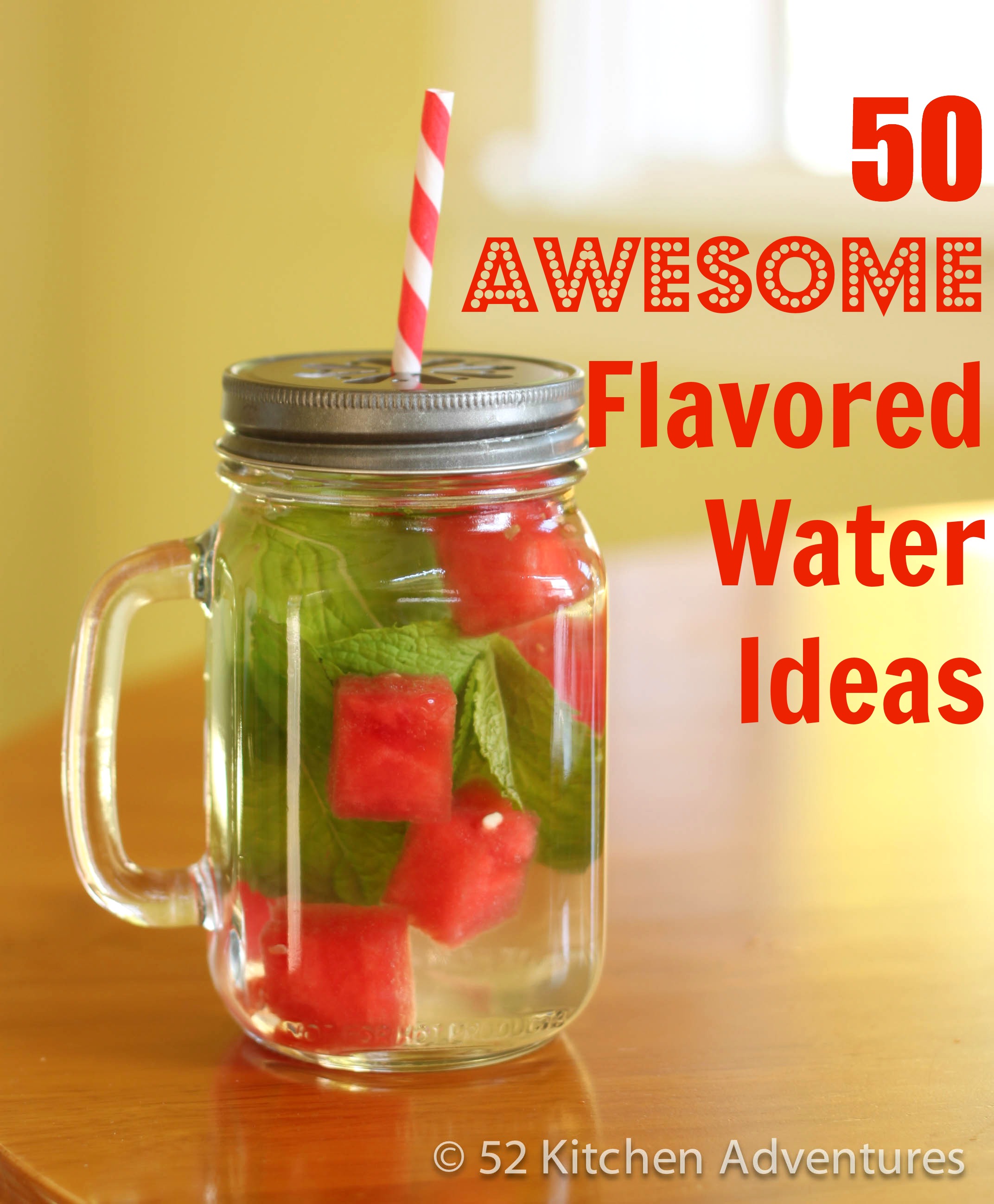50 awesome flavored water ideas