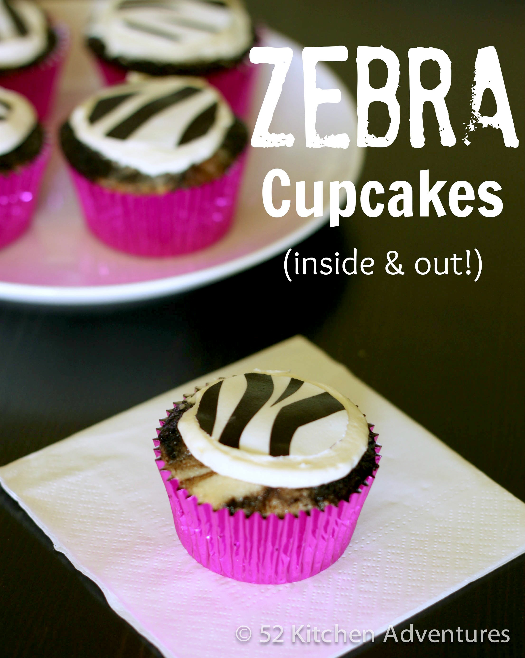 How to make zebra cupcakes (inside &amp; out!) | 52 Kitchen Adventures