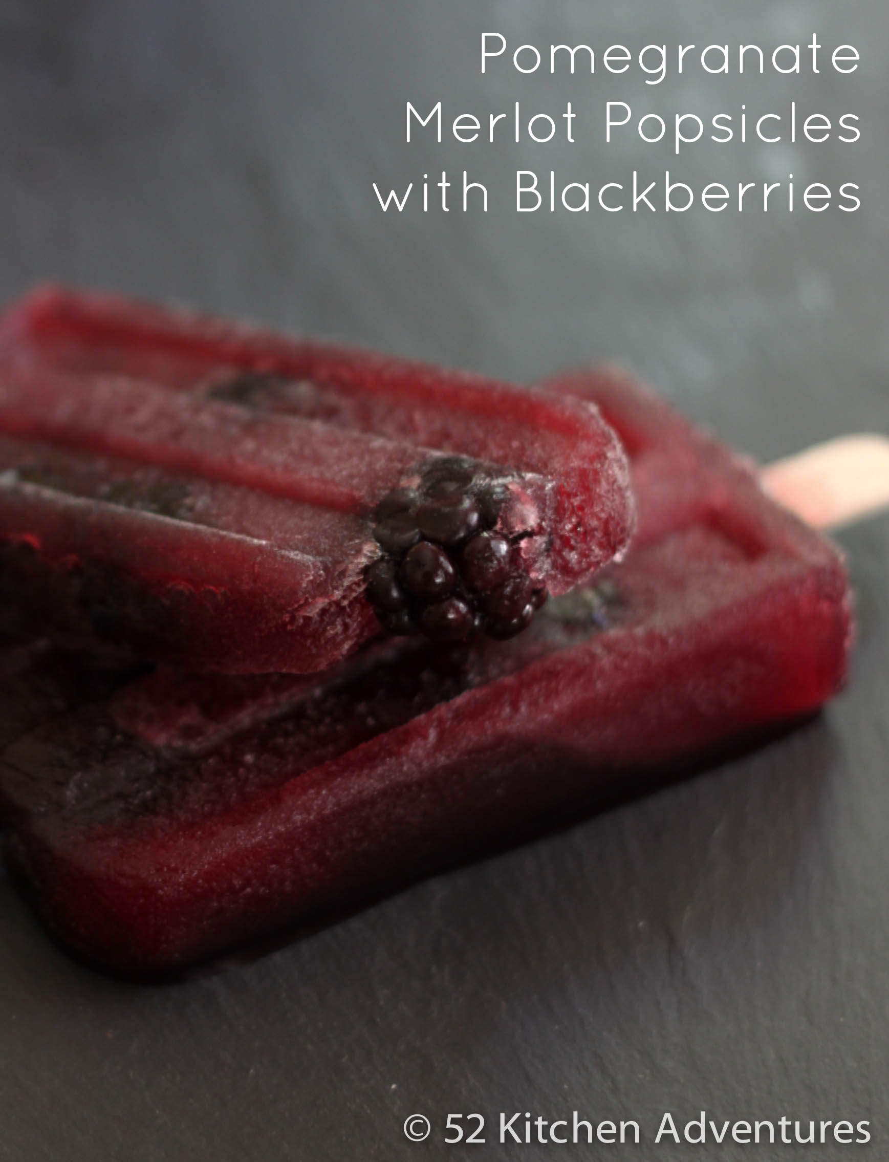 Pomegranate Merlot Popsicles with Blackberries
