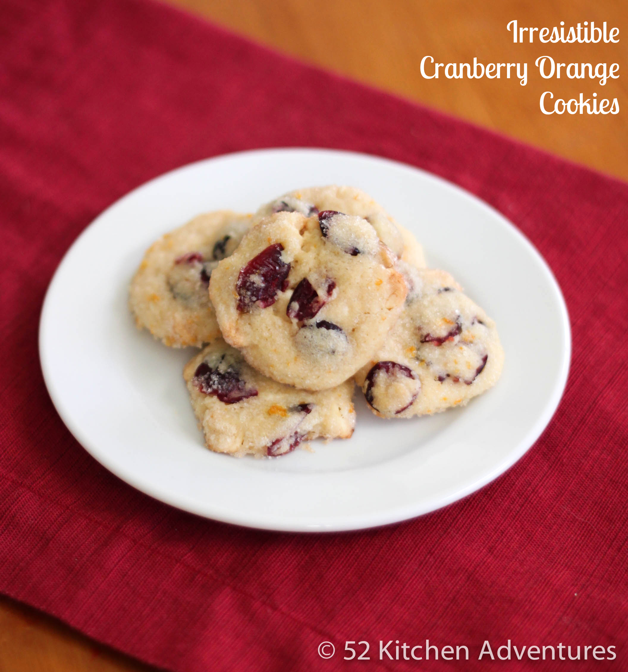 Cranberry Orange Cookies | 52 Kitchen Adventures