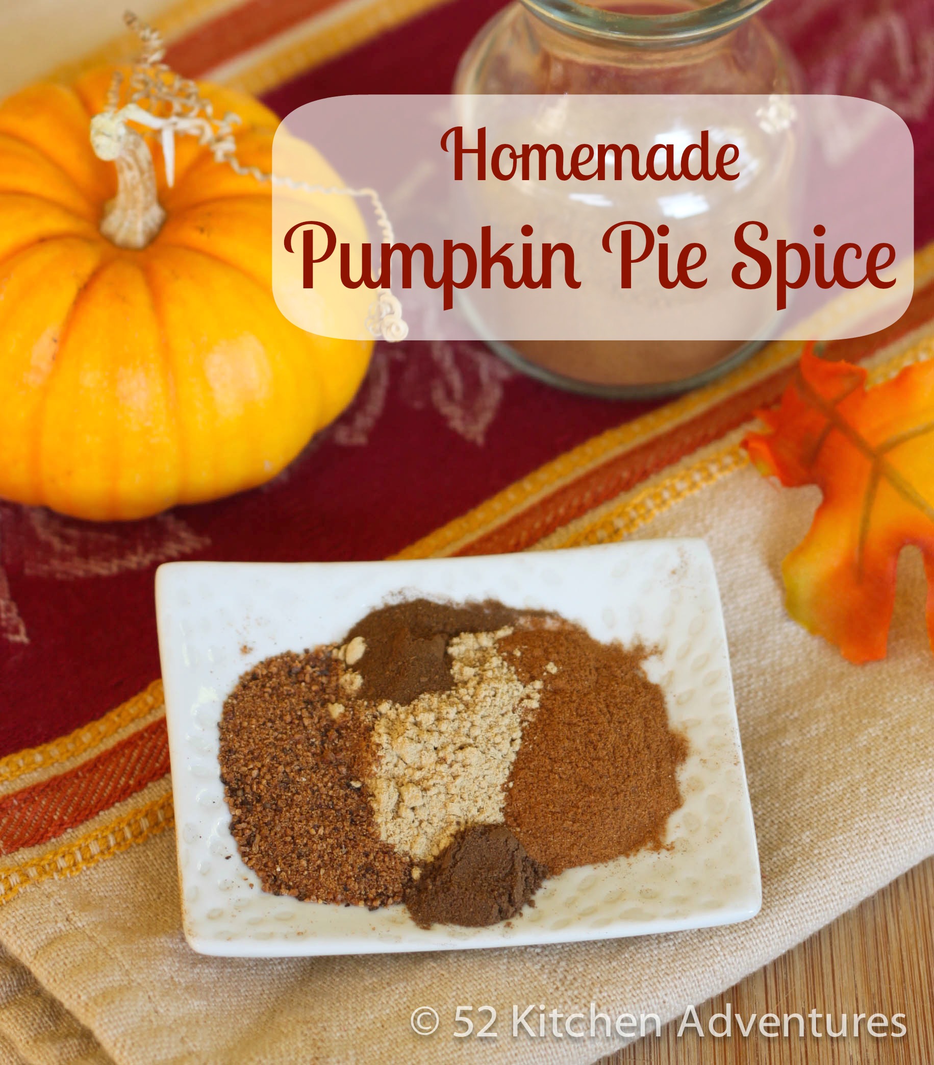 Homemade Pumpkin Pie Spice