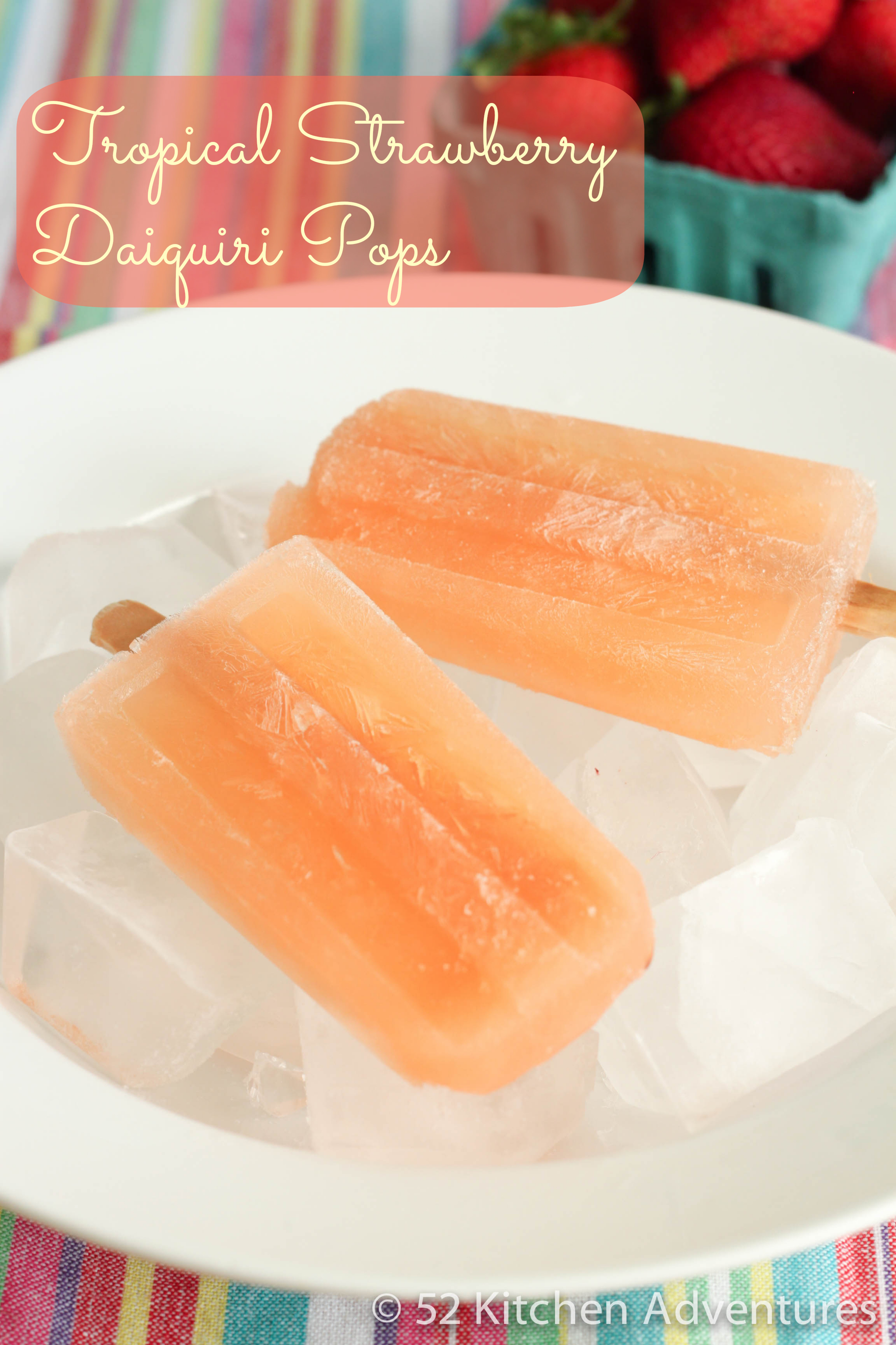 Tropical Strawberry Daiquiri Popsicles