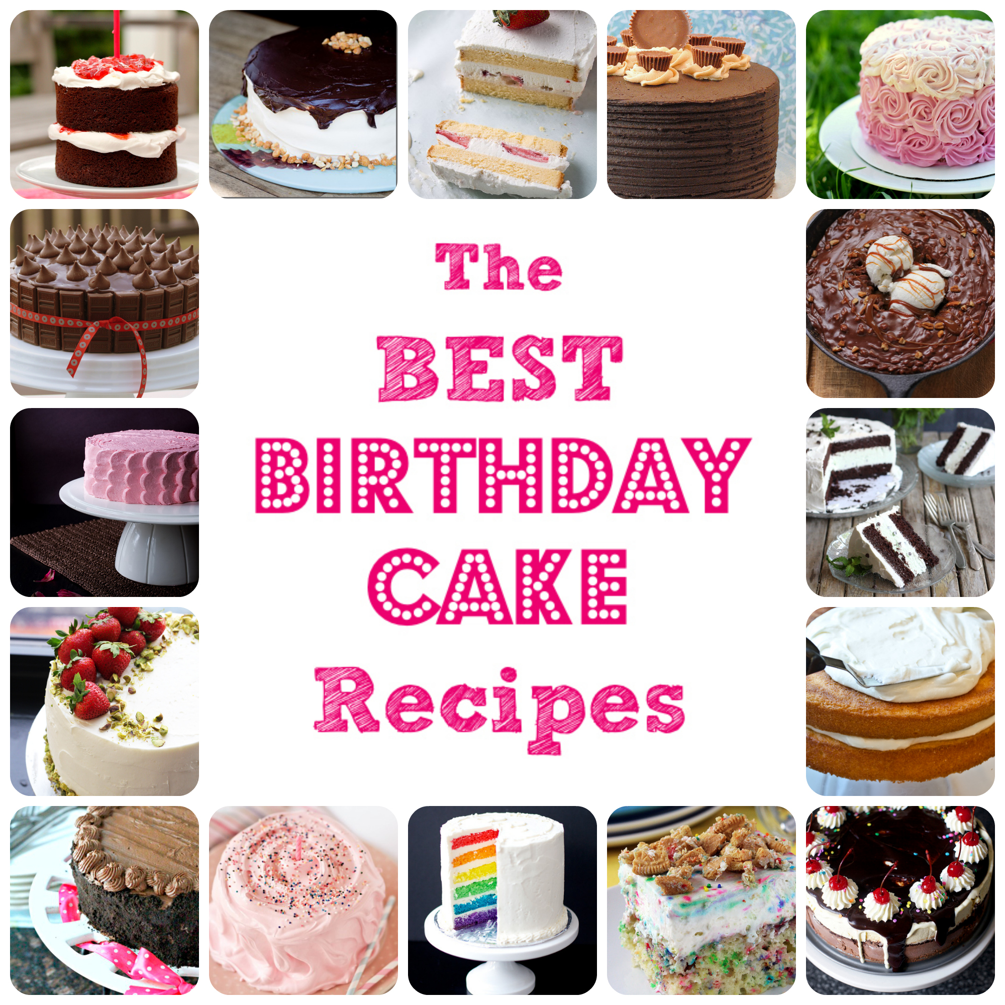 The Best Birthday Cake Recipes - 52 Kitchen Adventures